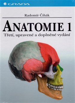Anatomie 1 - Radomír Čihák