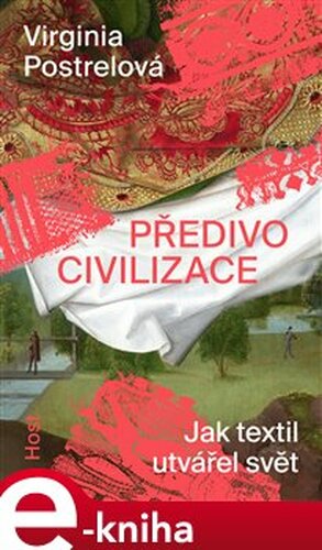 Předivo civilizace