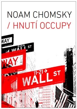 Hnutí Occupy - Noam Chomsky