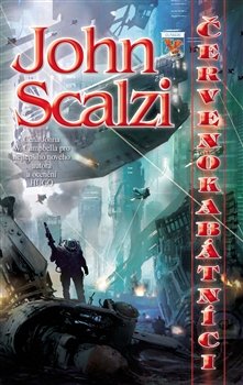 Červenokabátníci - John Scalzi