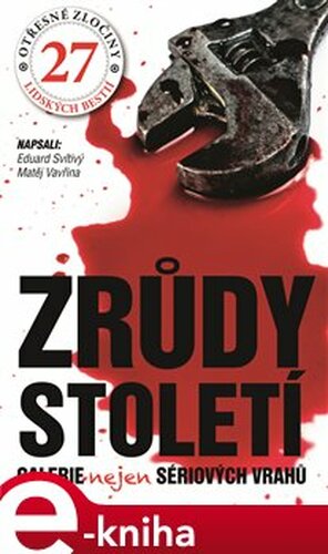 Zrůdy století - Eduard Svítivý, Matěj Vavřina