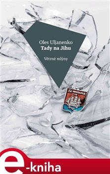 Tady na Jihu - Oles Uljanenko
