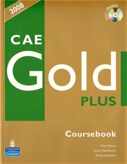 CAE Gold Plus Coursebook with iTest CD-ROM - Richard Acklam, Sally Burgess, Araminta Crace