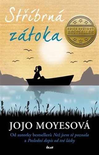 Stříbrná zátoka - Jojo Moyesová