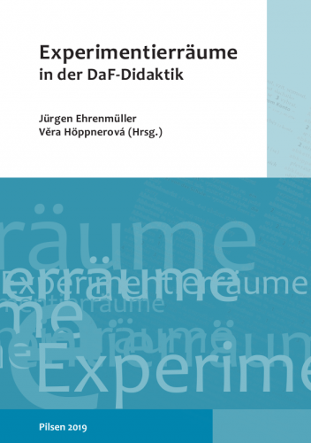 Experimentierräume in der DaF-Didaktik