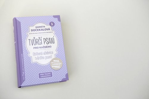 Tvůrčí psaní pro každého (1. díl)