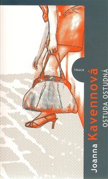 Ostuda ostudná - Joanna Kavenna