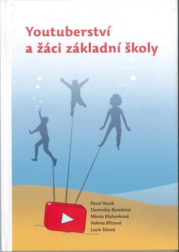 Youtuberství a žáci základní školy