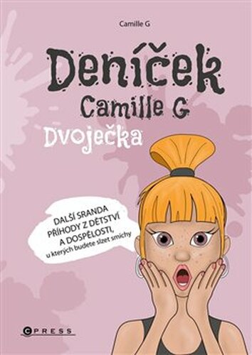 Deníček Camille G: Dvoječka - Camille G