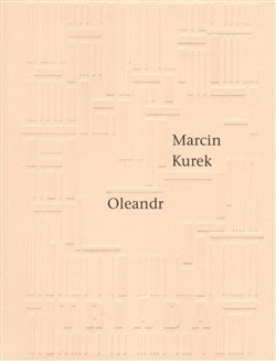 Oleandr - Marcin Kurek