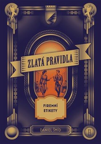 Zlatá pravidla firemní etikety