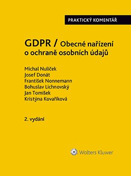 GDPR. Obecné nařízení o ochraně osobních údajů. Praktický komentář