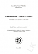 Praktická cvičení z klinické fyziologie pro bakalářské studium Specializace ve zdravotnictví