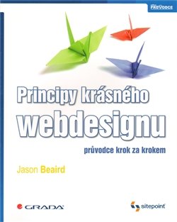 Principy krásného webdesignu - Jason Beaird