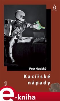 Kacířské nápady - Petr Hudský