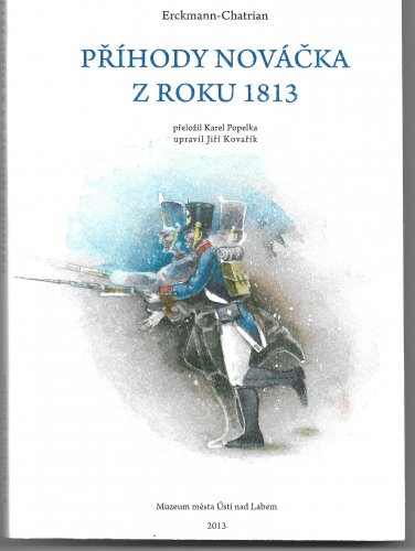 Příhody nováčka z roku 1813