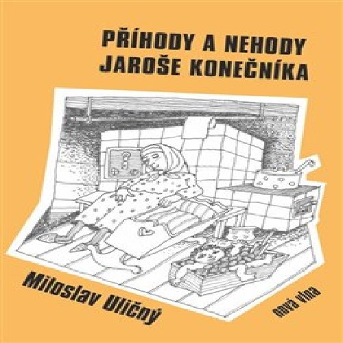 Příhody a nehody Jaroše Konečníka