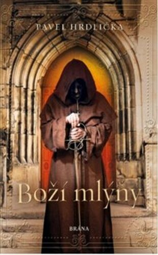 Boží mlýny - Pavel Hrdlička
