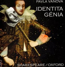 Identita génia   Shakespeare/Oxford - Pavla Váňová