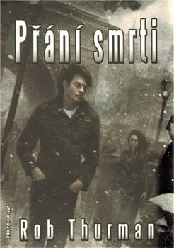 Přání smrti - Rob Thurman
