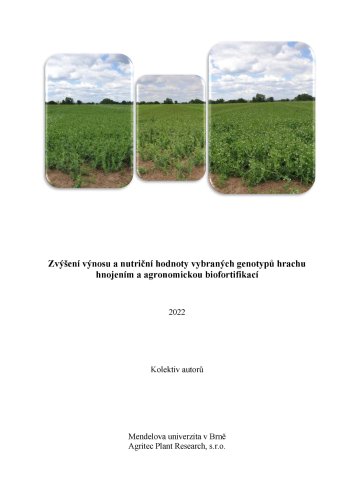Zvýšení výnosu a nutriční hodnoty vybraných genotypů hrachu hnojením a agronomickou biofortifikací