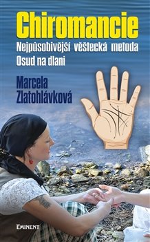 Chiromancie - Marcela Zlatohlávková