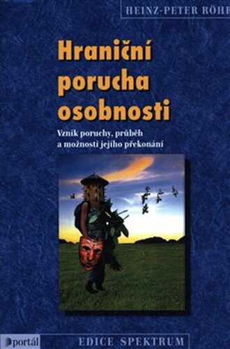 Hraniční porucha osobnosti - Heinz-Peter Röhr