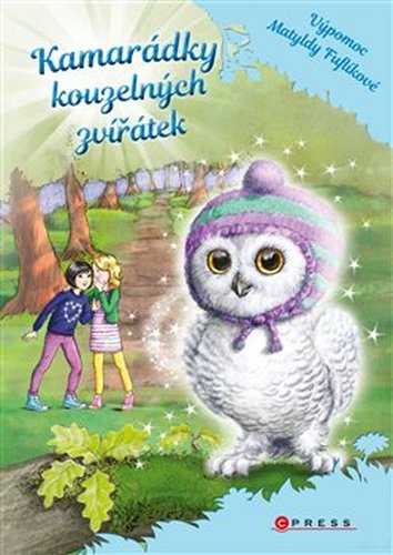 Kamarádky kouzelných zvířátek 6: Výpomoc Matyldy Fuflíkové