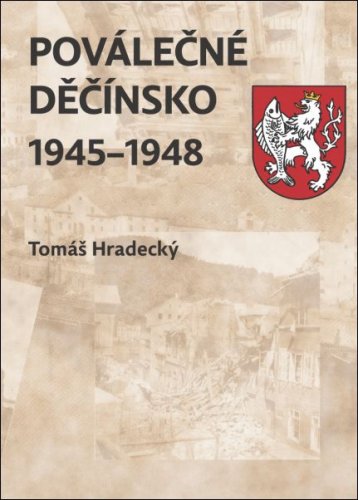 Poválečné Děčínsko 1945-1948