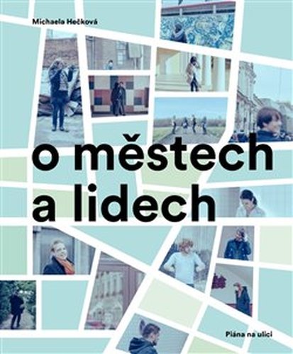 O městech a lidech - Michaela Hečková