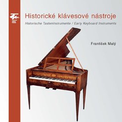 Historické klávesové nástroje Historische Tasteninstrumente / Early Keyboard Instruments