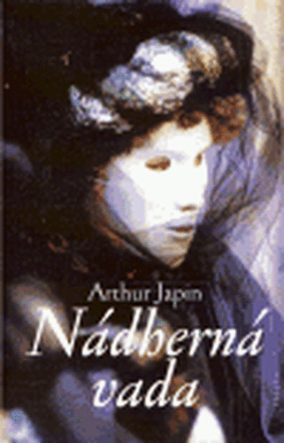 Nádherná vada - Arthur Japin