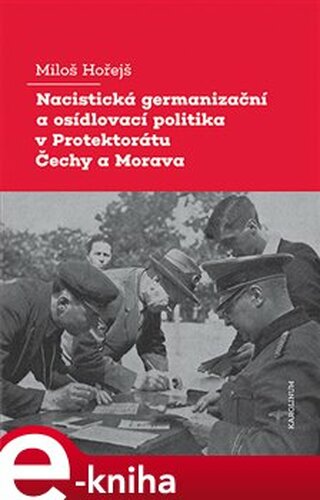 Nacistická germanizační a osídlovací politika v Protektorátu Čechy a Morava