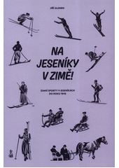 Na Jeseníky v zimě!