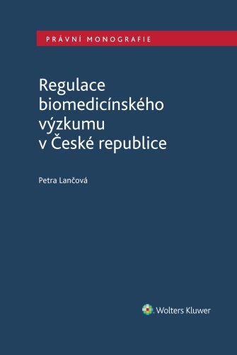 Regulaci biomedicínského výzkumu v České republice