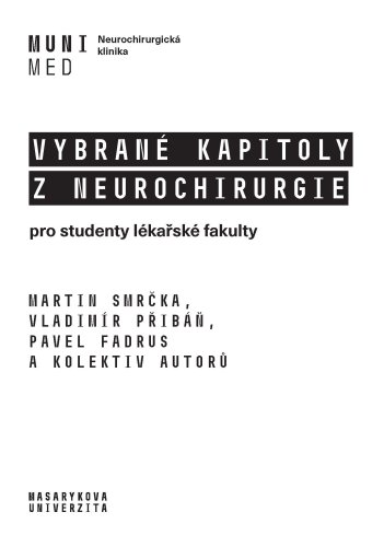 Vybrané kapitoly z neurochirurgie pro studenty lékařské fakulty
