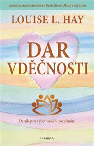 Dar vděčnosti - Louise L. Hay