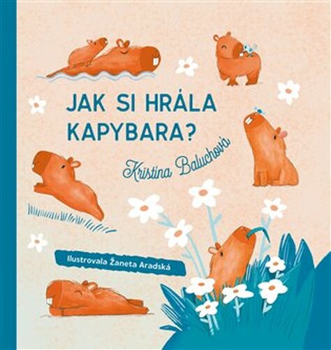 Jak si hrála kapybara?