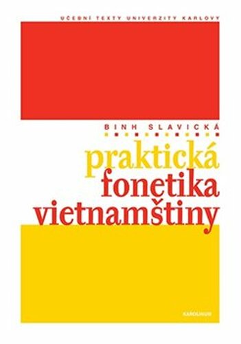 Praktická fonetika vietnamštiny - Nguyen Thi Binh Slavická