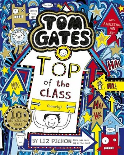Tom Gates 9: Top of the Class (Nearly) Tom Gates 9: Top of the Class (Nearly)