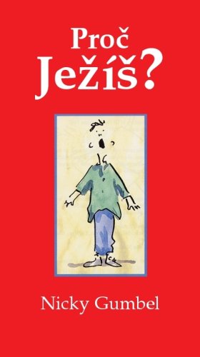 Proč Ježíš?