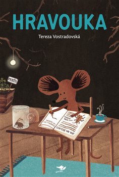 Hravouka - Tereza Vostradovská