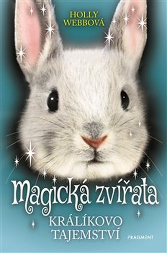 Magická zvířata – Králíkovo tajemství