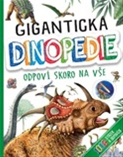 Gigantická DINOPÉDIE Odpoví skoro na vše