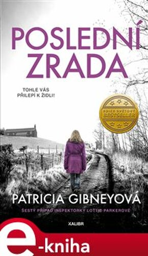 Poslední zrada - Patricia Gibneyová