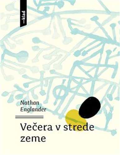 Večera v strede zeme