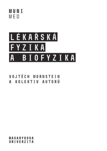 Lékařská fyzika a biofyzika