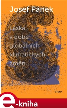 Láska v době globálních klimatických změn - Josef Pánek