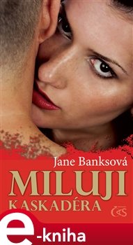 Miluji kaskadéra - Jane Banksová