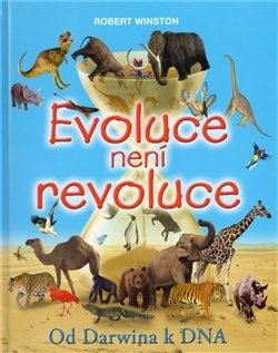 Evoluce není revoluce - Robert Winston